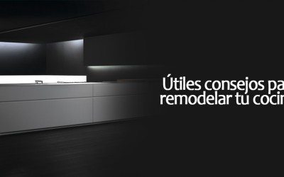 Útiles consejos para remodelar tu cocina