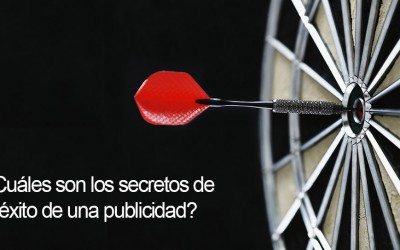 ¿Cuáles son los secretos de éxito de una publicidad?