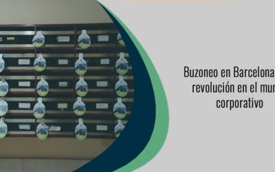 Buzoneo en Barcelona: Una revolución en el mundo corporativo