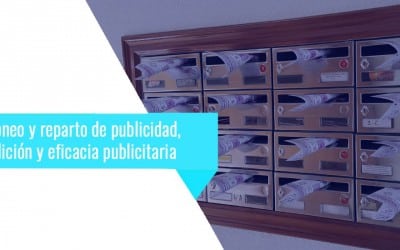 Buzoneo y reparto de publicidad, tradición y eficacia publicitaria